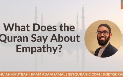 What Does the Quran Say About Empathy?