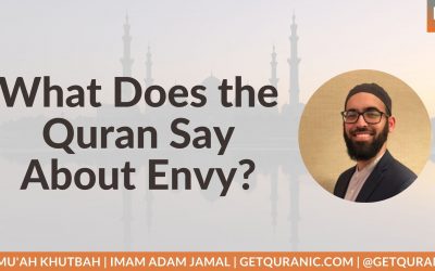 What Does the Quran Say About Envy?