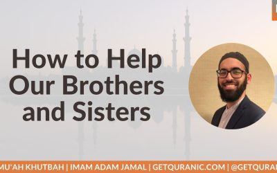 How to Help Our Brothers and Sisters in Palestine